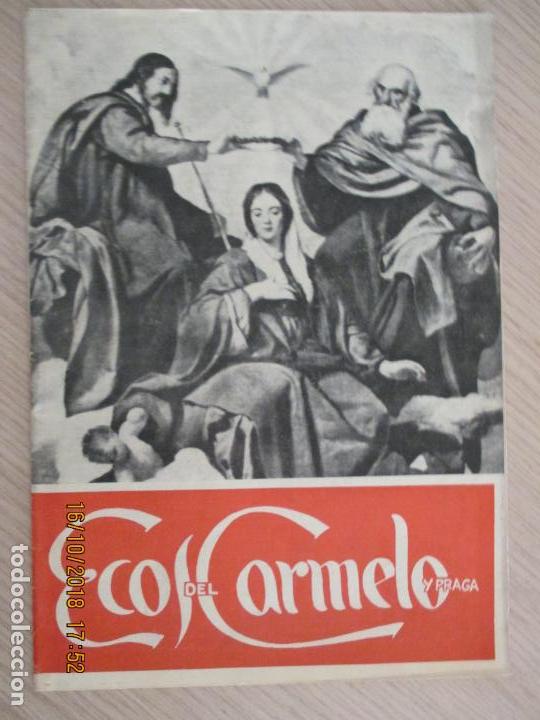 Collezionismo di Riviste e Giornali: ECOS DEL CARMELO Y PRAGA. REVISTA DIRIGIDA POR PADRES CARMELITAS. A&Ntilde;O 33. JUN 1950. VOL 36.