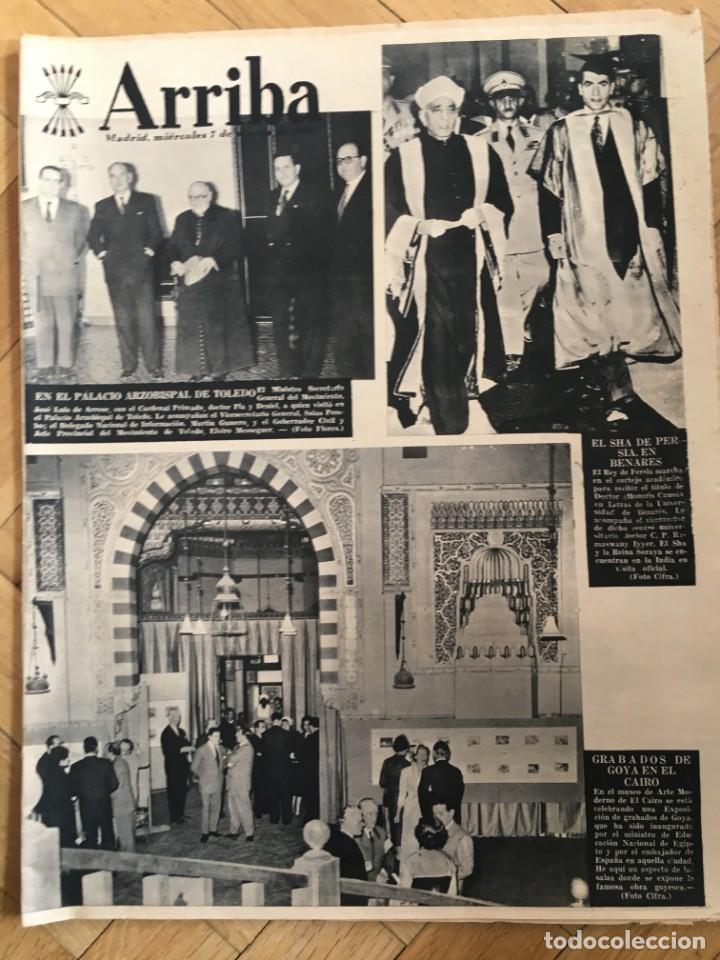 Sammeln von Zeitschriften und Zeitungen: ARRIBA (7-3-56) EL SHA DE PERSA TOLEDO GOYA EN EL CAIRO RIA DE VIGO JACINTO QUINCOCES GALIANA