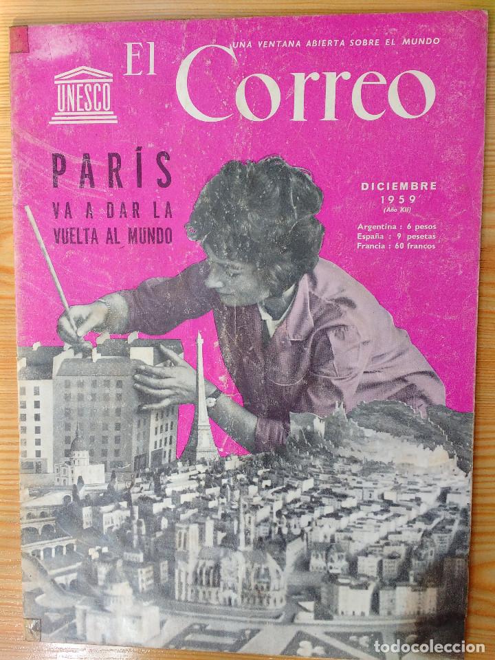 Collection Magazines and Newspapers: EL CORREO DE LA UNESCO - DICIEMBRE 1959 - PARIS VA A DAR LA VUELTA AL MUNDO