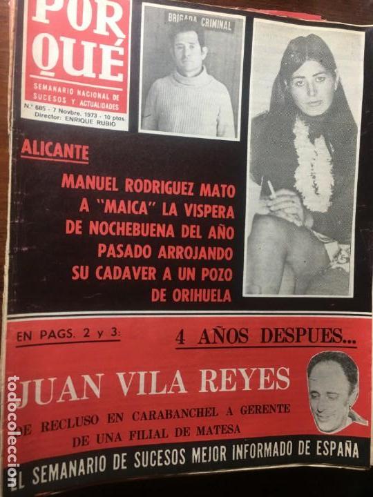Collection Magazines and Newspapers: REVISTA MAGAZINE N&ordm; 685 A&Ntilde;O 1973 PORQUE SEMANARIO NACIONAL DE SUCESOS Y ACTUALIDADES