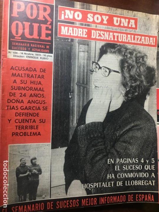 Collezionismo di Riviste e Giornali: REVISTA MAGAZINE N&ordm; 686 A&Ntilde;O 1973 PORQUE SEMANARIO NACIONAL DE SUCESOS Y ACTUALIDADES