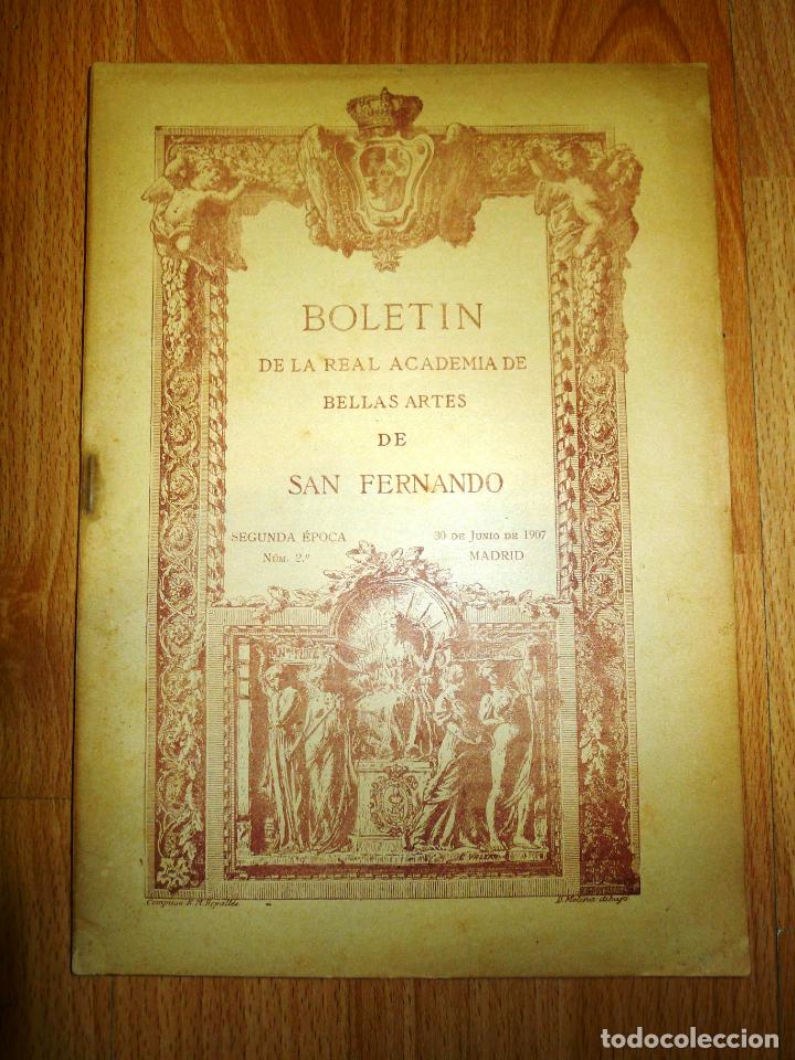 Sammeln von Zeitschriften und Zeitungen: BOLET&Iacute;N de la Real Academia de Bellas Artes de San Fernando. Segunda &Eacute;poca ; A&ntilde;o I ; N&ordm; 2... 1907