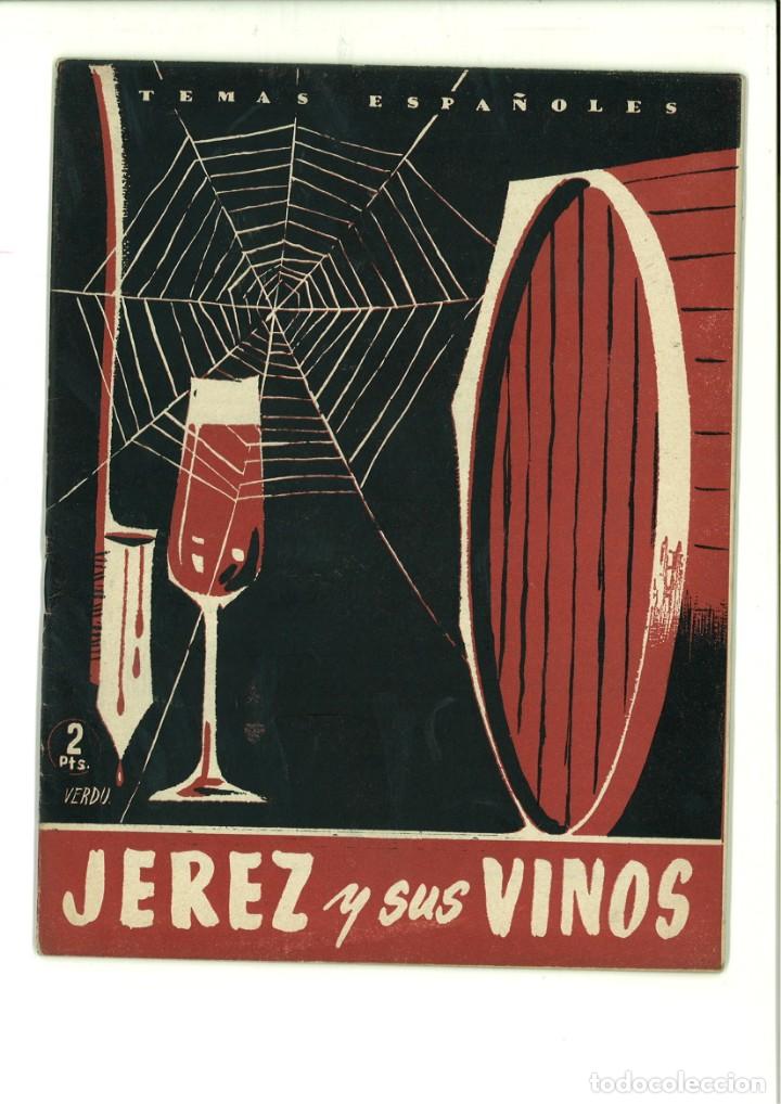 Collectionnisme de Revues et Journaux: TEMAS ESPA&Ntilde;OLES: JEREZ Y SUS VINOS. Francisco G&oacute;mez de Travecedo