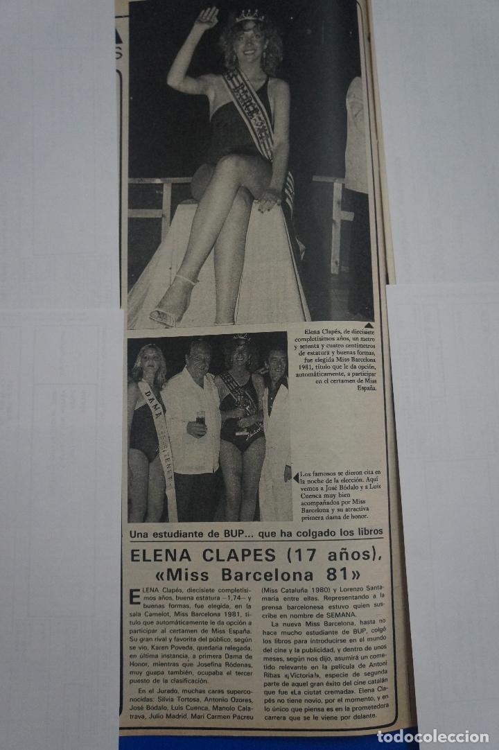 Collection Magazines and Newspapers: RECORTE REPORTAJE CLIPPING DE ELENA CLAPES MISS BARCELONA 81 REVISTA SEMANA N&ordm; 2159 PAG 18