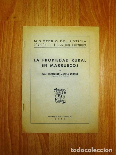 Sammeln von Zeitschriften und Zeitungen: MARINA ENCABO, Juan Francisco. La propiedad rural en Marrueco