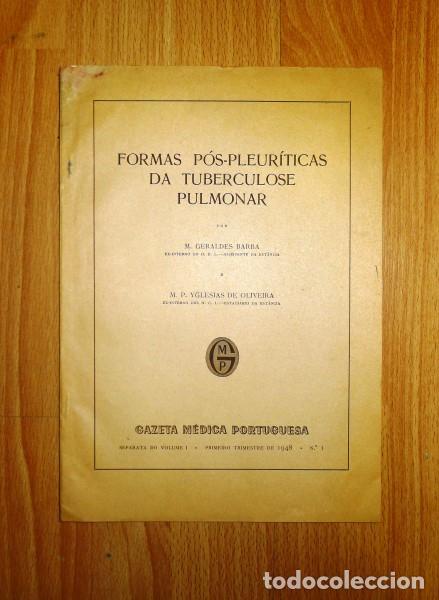 Sammeln von Zeitschriften und Zeitungen: Formas P&oacute;s-Pleur&iacute;ticas da tuberculose pulmonar / M. Geraldes Barba e M.P. Yglesias de Oliveira