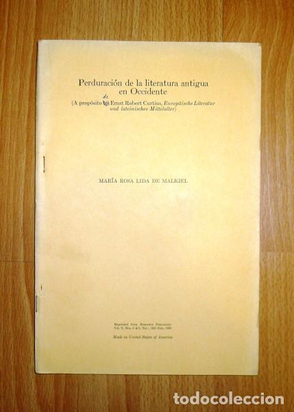 Collectionnisme de Revues et Journaux: LIDA DE MALKIEL, Mar&iacute;a Rosa. Perduraci&oacute;n de la Literatura antigua en Occidente : (A prop&oacute;sito de Ern