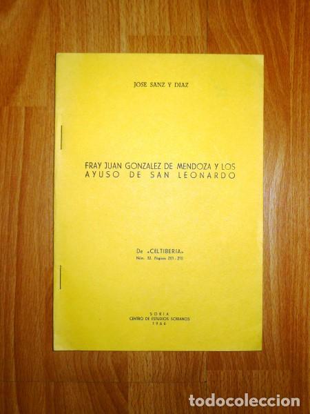 Collectionnisme de Revues et Journaux: SANZ Y D&Iacute;AZ, Jos&eacute;. Fray Juan Gonz&aacute;lez de Mendoza y los Ayuso de San Leonardo [SEPARATA]