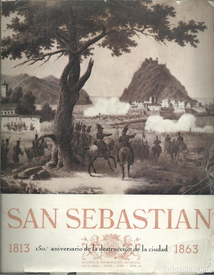 Collezionismo di Riviste e Giornali: BOLETIN DE INFORMACION MUNICIPAL SAN SEBASTIAN NUM 18 JUN 1963. 150 ANIVERSARIO DESTRUCCION CIUDAD