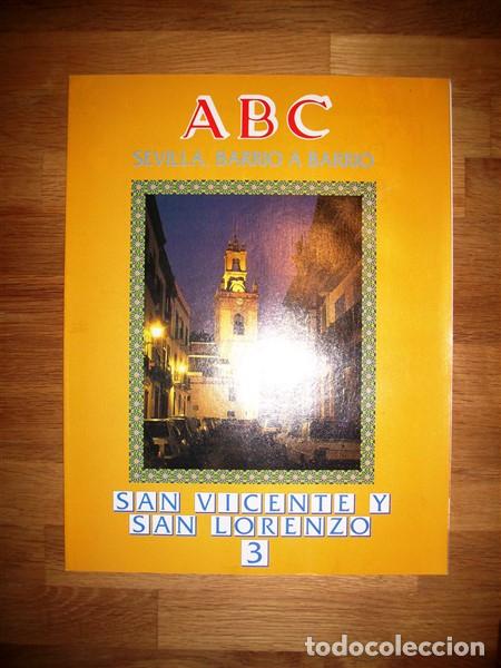 Coleccionismo de Revistas y Peri&oacute;dicos: ABC : SEVILLA, BARRIO A BARRIO. 3 : San Vicente y San Lorenzo