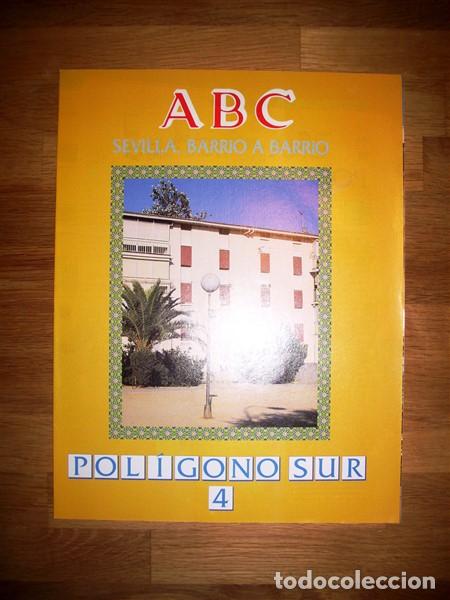 Coleccionismo de Revistas y Peri&oacute;dicos: ABC : SEVILLA, BARRIO A BARRIO. 4 : Pol&iacute;gono Sur