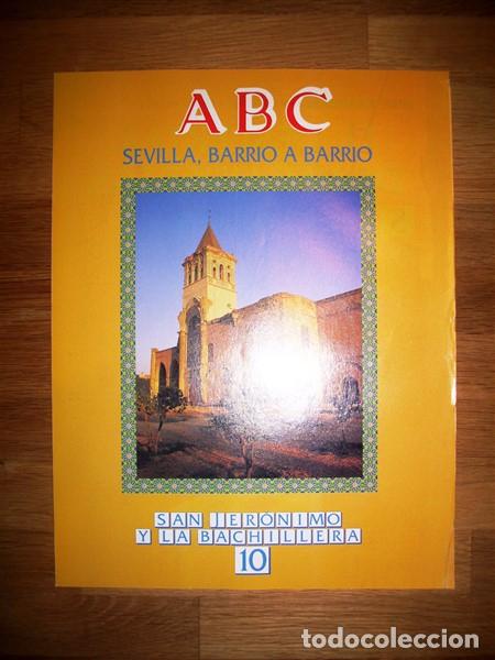 Coleccionismo de Revistas y Peri&oacute;dicos: ABC : SEVILLA, BARRIO A BARRIO. 10 : San Jer&oacute;nimo y La Bachillera