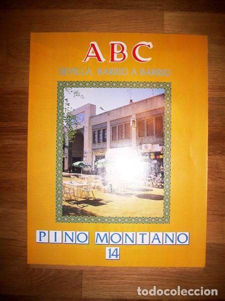 Coleccionismo de Revistas y Peri&oacute;dicos: ABC : SEVILLA, BARRIO A BARRIO. 14 : Pino Montano