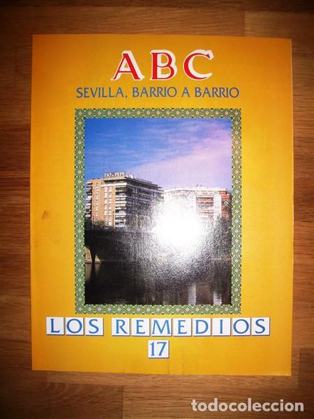 Coleccionismo de Revistas y Peri&oacute;dicos: ABC : SEVILLA, BARRIO A BARRIO. 17 : Los Remedios
