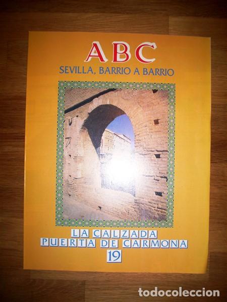 Coleccionismo de Revistas y Peri&oacute;dicos: ABC : SEVILLA, BARRIO A BARRIO. 19 : La Calzada - Puerta de Carmona