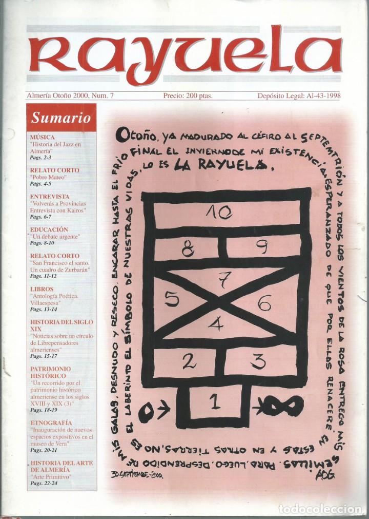 Coleccionismo de revistas y peri&oacute;dicos: REVISTA RAYUELA ALMERIA NUM 7 OTO&Ntilde;O 2000.INDICE: KAYROS HISTORIA JAZZ FRANCISCO VILLAESPESA. DIFICIL