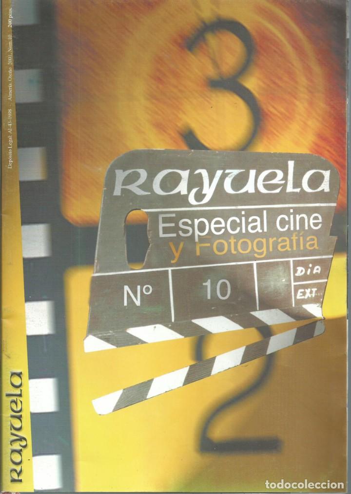 Coleccionismo de revistas y peri&oacute;dicos: REVISTA RAYUELA ALMERIA NUM 10 2001.EXTRA FOTO INDICE: FALCES, GOYTISOLO, C PEREZ SIQUIER DIFICIL