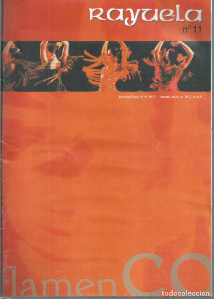 Collezionismo di Riviste e Giornali: REVISTA RAYUELA ALMERIA NUM 11 2002.EXTRA FLAMENCO INDICE: NORBERTO TORRES, GUITARREROS , DIFICIL