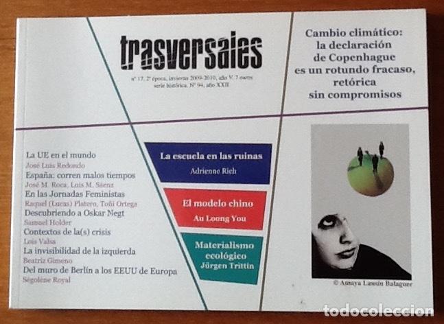 Collezionismo di Riviste e Giornali: Trasversales 17, 2010. Cambio clim&aacute;tico. Materialismo ecol&oacute;gico. &Oacute;scar Negt. El modelo chino