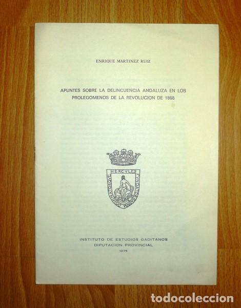 Sammeln von Zeitschriften und Zeitungen: MART&Iacute;NEZ RUIZ, Enrique. Apuntes sobre la delincuencia andaluza en los proleg&oacute;menos de la Revoluci&oacute;n