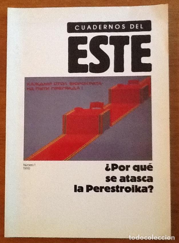Sammeln von Zeitschriften und Zeitungen: Cuadernos del Este, n&uacute;mero 1, 1990. &iquest;Por qu&eacute; se atasca la perestroika? CEPE, Complutense
