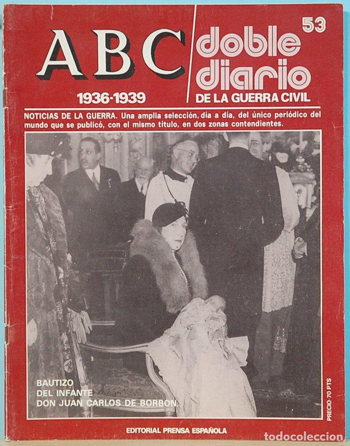 Coleccionismo de Revistas y Peri&oacute;dicos: ABC, DOBLE DIARIO DE LA GUERRA CIVIL. EDITORIAL PRENSA ESPA&Ntilde;OLA. N&ordm; 53