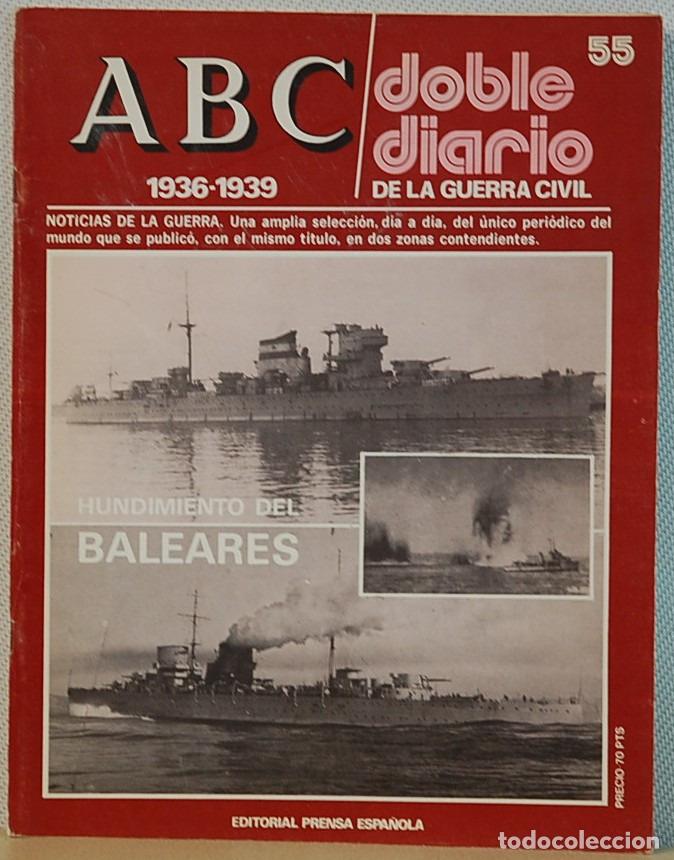 Coleccionismo de Revistas y Peri&oacute;dicos: ABC, DOBLE DIARIO DE LA GUERRA CIVIL. EDITORIAL PRENSA ESPA&Ntilde;OLA. N&ordm; 55