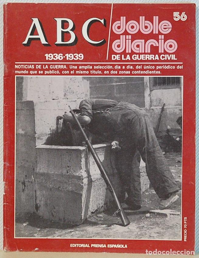 Coleccionismo de Revistas y Peri&oacute;dicos: ABC, DOBLE DIARIO DE LA GUERRA CIVIL. EDITORIAL PRENSA ESPA&Ntilde;OLA. N&ordm; 56