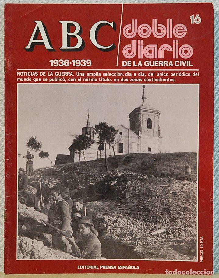 Coleccionismo de Revistas y Peri&oacute;dicos: ABC, DOBLE DIARIO DE LA GUERRA CIVIL. EDITORIAL PRENSA ESPA&Ntilde;OLA. N&ordm; 16