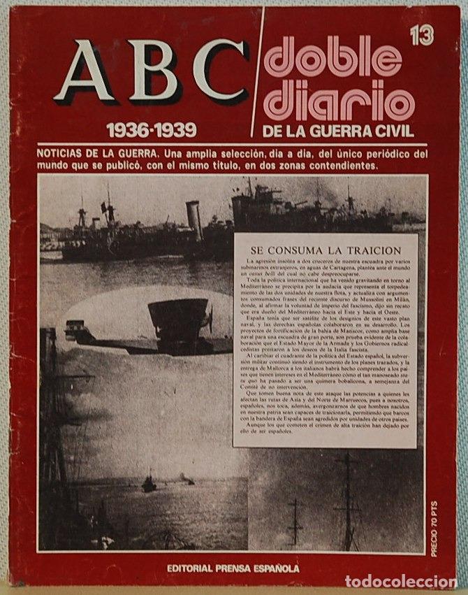 Coleccionismo de Revistas y Peri&oacute;dicos: ABC, DOBLE DIARIO DE LA GUERRA CIVIL. EDITORIAL PRENSA ESPA&Ntilde;OLA. N&ordm; 13