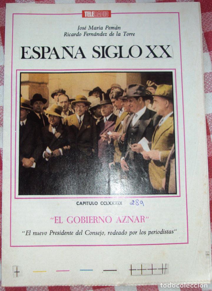 Coleccionismo de Revistas y Peri&oacute;dicos: Fasciculo numero 289 serie Espa&ntilde;a Siglo XX de Jose Maria  Peman el gobierno de Aznar