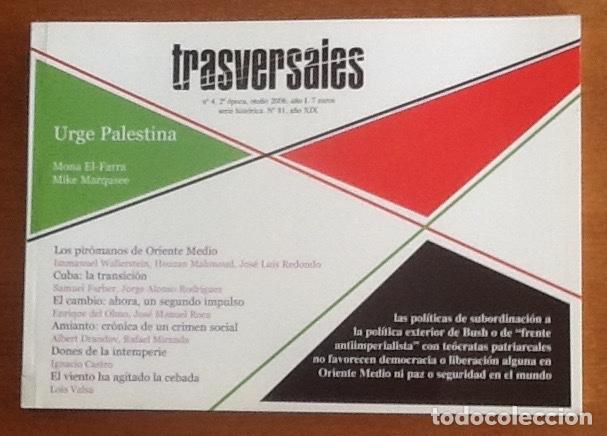 Coleccionismo de revistas y peri&oacute;dicos: Trasversales, n&uacute;mero 4, 2006. La transici&oacute;n de Cuba, El amianto como crimen social, Palestina...
