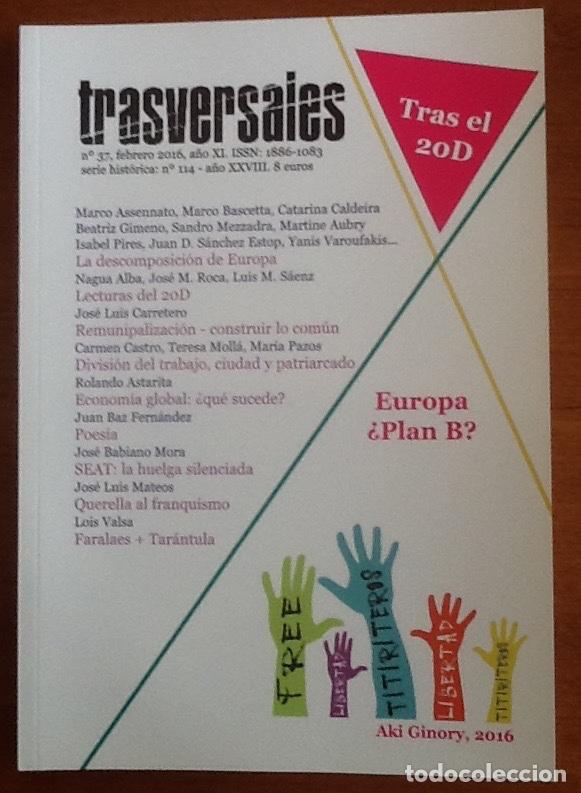 Coleccionismo de revistas y peri&oacute;dicos: Trasversales numero 37, 2016. La descomposici&oacute;n de Europa, remunicipalizaci&oacute;n y construir lo com&uacute;n.