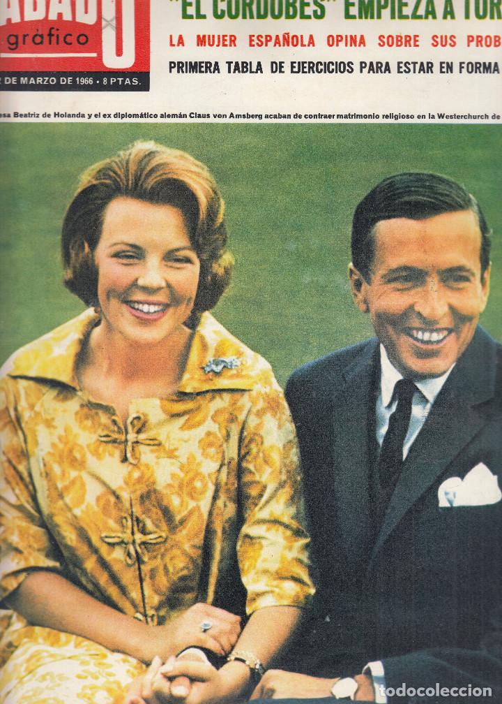Coleccionismo de Revistas y Peri&oacute;dicos: REVISTA SABADO GRAFICO N&ordm; 493 A&Ntilde;O 1966. EL CORDOBES. BODA BEATRIZ DE HOLANDA Y CLAUS VON AMSBERG.