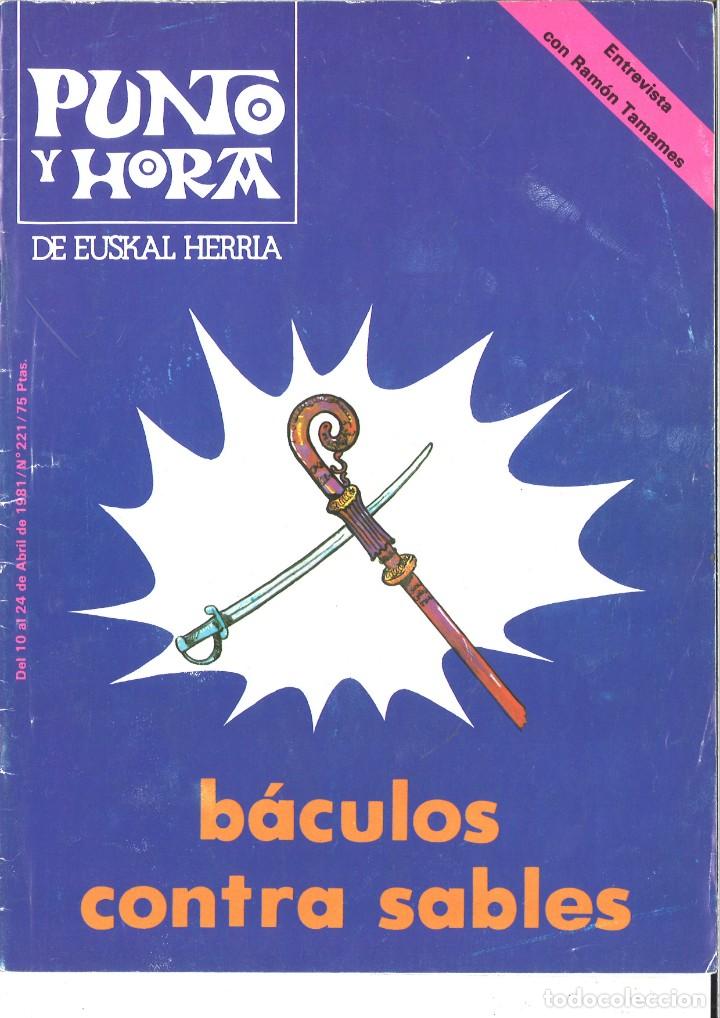 Coleccionismo de Revistas y Peri&oacute;dicos: Punto y Hora de Euskal Herria. 221. Abril 1981. B&aacute;culos contra sables