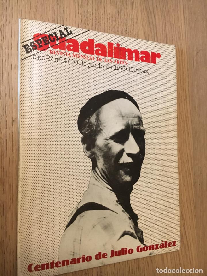 Collectionnisme de Revues et Journaux: GUADALIMAR. REVISTA MENSUAL DE LAS ARTES. A&Ntilde;O 2. N&ordm; 14. 10 JUNIO 1976. CENTENARIO DE JULIO GONZALEZ