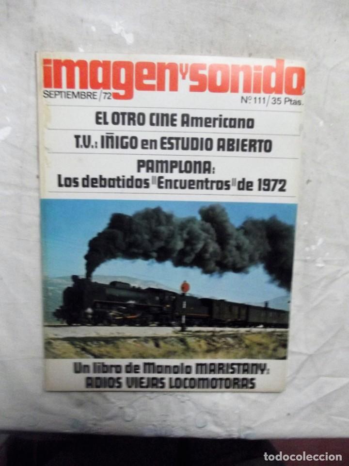 Collezionismo di Riviste e Giornali: REVISTA IMAGEN Y SONIDO N&ordm; 111 SEPTIEMBRE 72
