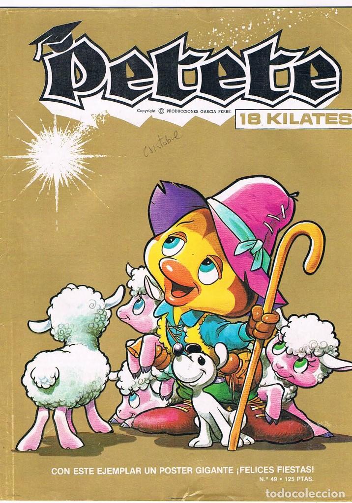 Coleccionismo de revistas y peri&oacute;dicos: REVISTA PETETE N&ordm; 49 18 KILATES **