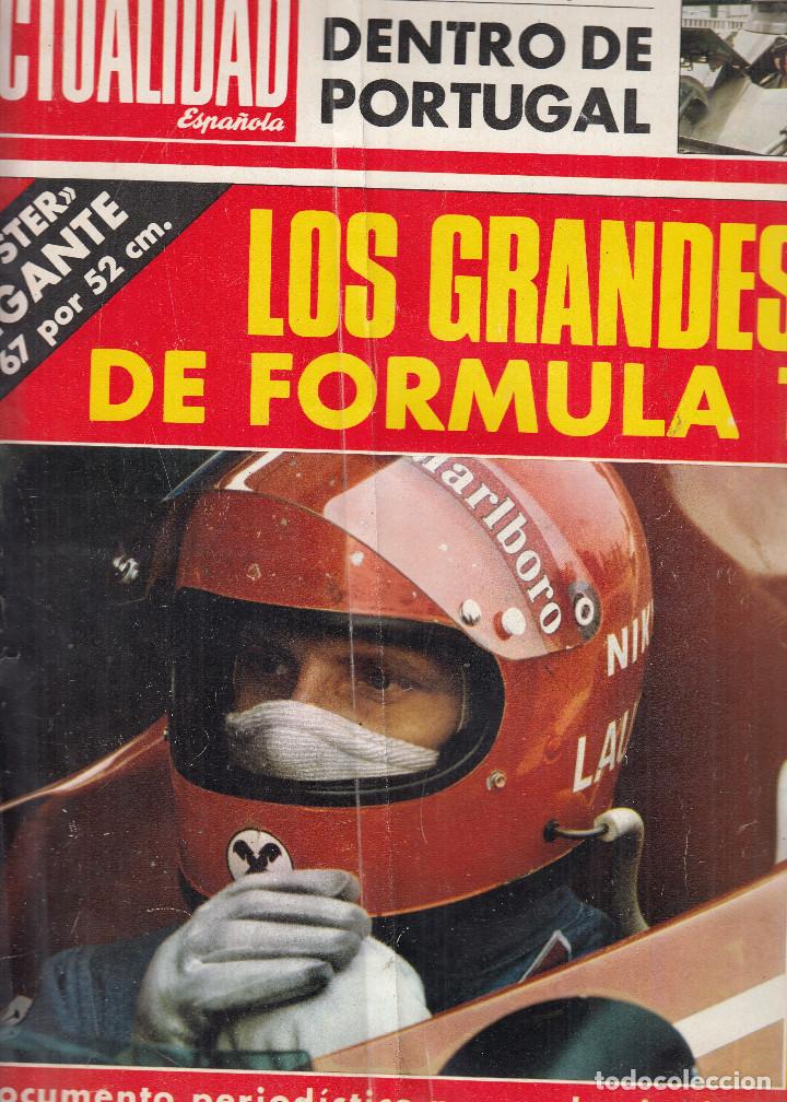 Coleccionismo de Revistas y Peri&oacute;dicos: REVISTA LA ACTUALIDAD ESPA&Ntilde;OLA N&ordm; 1166 A&Ntilde;O 1974. LOS GRANDES DE LA FORMULA 1, INCLUYE POSTER.