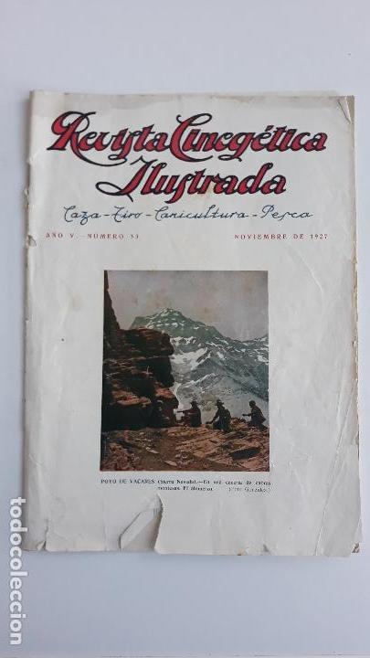 Coleccionismo de Revistas y Peri&oacute;dicos: REVISTA CINEGETICA ILUSTRADA. CAZA Y PESCA. N&ordm; 53. NOVIEMBRE 1927. MUCHA PUBLICIDAD DE ARMAS