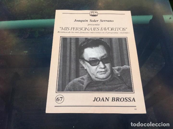Coleccionismo de Revistas y Peri&oacute;dicos: JOAQU&Iacute;N SOLER SERRANO. PERSONAJES FAVORITOS. PROGRAMA A FONDO. N&ordm; 67. JOAN BROSSA