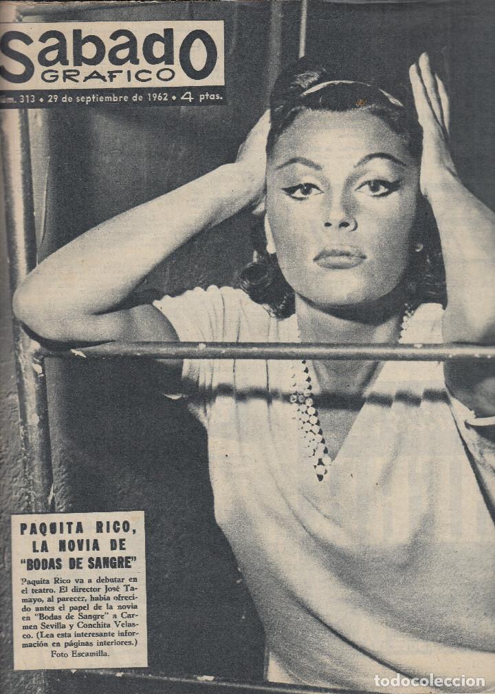 Coleccionismo de revistas y peri&oacute;dicos: REVISTA SABADO GRAFICO N&ordm; 313 A&Ntilde;O 1962. PAQUITA RICO. PRINCESA SHANAZ.