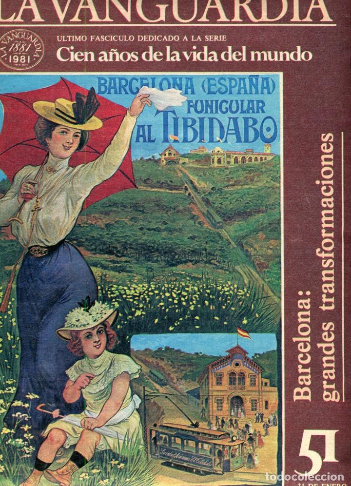 Coleccionismo de revistas y peri&oacute;dicos: LA VANGUARDIA CIEN A&Ntilde;OS DE LA VIDA EN EL MUNDO - GRANDES TRANSFORMACIONES N&ordm; 51 A&Ntilde;O 1982