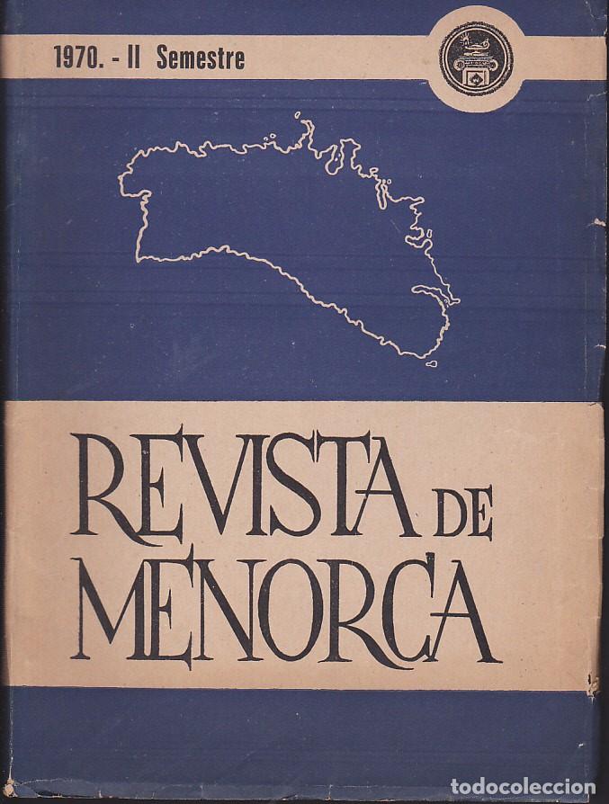 Collectionnisme de Revues et Journaux: REVISTA DE MENORCA II SEMESTRE 1970