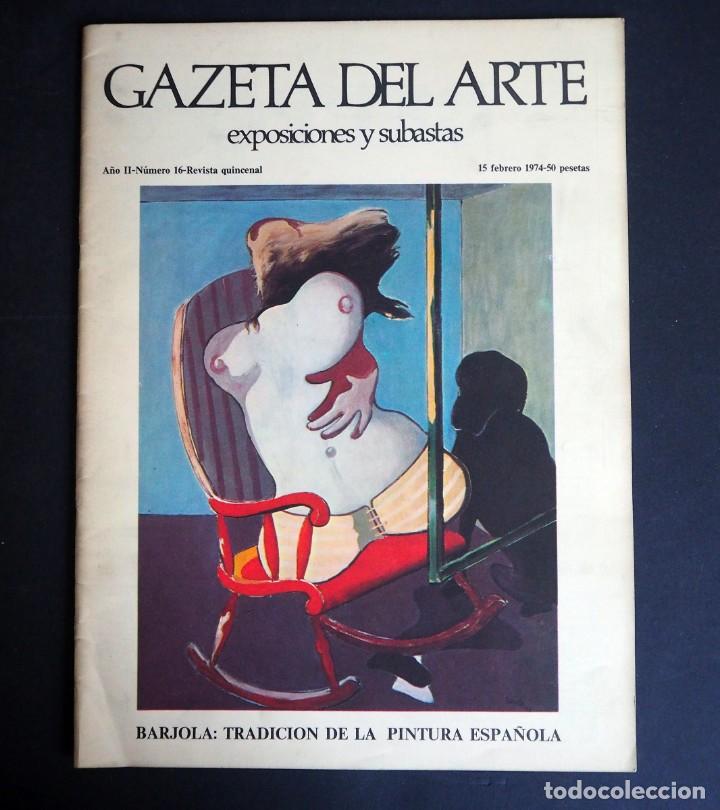 Coleccionismo de Revistas y Peri&oacute;dicos: GAZETA DEL ARTE. A&Ntilde;O II, N&ordm; 16. FEBRERO DE 1974