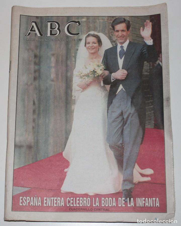 Coleccionismo de Revistas y Peri&oacute;dicos: ABC 19 Marzo 1995 Boda Real Infanta Elena Spain Royal Wedding newspaper peri&oacute;dico