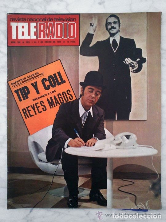 Coleccionismo de revistas y peri&oacute;dicos: TELE-RADIO - 1973 - TIP Y COLL, VALERIANO ANDRES, MARIA DEL MAR BONET, JAMES DALY, JESUS HERMIDA