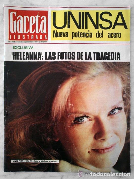 Coleccionismo de revistas y peri&oacute;dicos: GACETA ILUSTRADA - 1971 - ANNE FRANCIS, UNINSA, ULSTER, S.O.S. HELEANNA