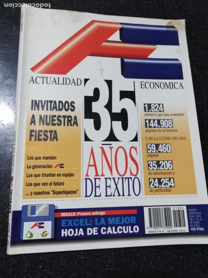 Collection Magazines and Newspapers: REVISTA. ACTUALIDAD ECONOMICA. N&ordm; 1824. JUNIO 1993. INVITADOS A NUESTRA FIESTA. LEER.