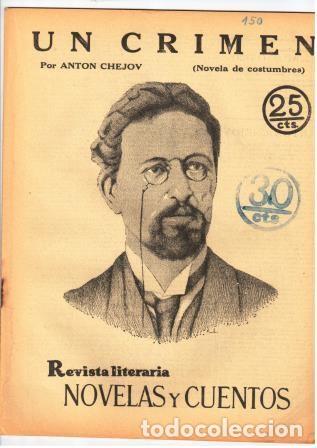 Coleccionismo de Revistas y Peri&oacute;dicos: UN CRIMEN (NOVELA DE COSTUMBRES). Por Anton Chejov. Revista Literaria NOVELAS Y CUENTOS